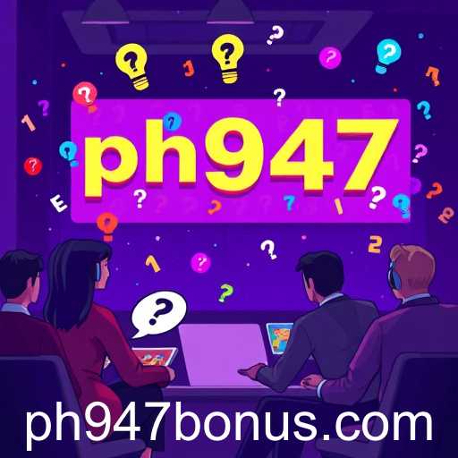 Ph947 Revolutionizing Online Gaming